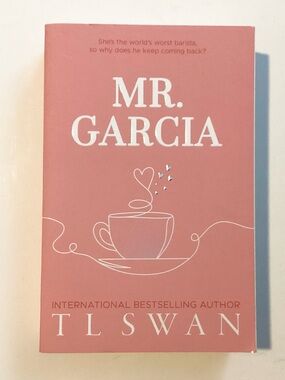 Mr. Garcia by T L Swan Paperback Book
